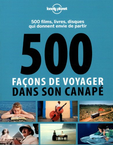 couverture de : 500 façons de voyager dans son canapé