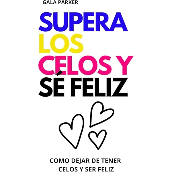 Celos retrospectivos: Transforma tu Celos retrospectivos: Transforma tu