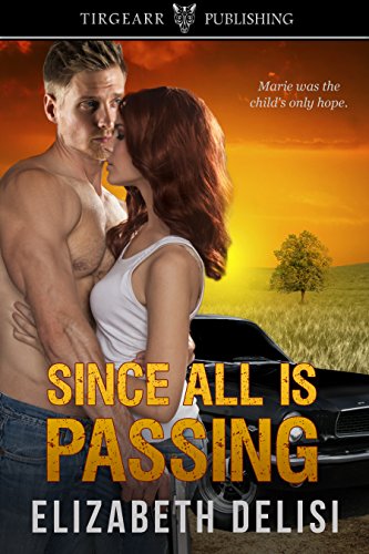 Since All Is Passing (English Edition)