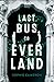 Last Bus to Everland (English Edition) by Sophie Cameron