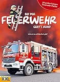 Bei der Feuerwehr geht's rund - mit großem farbigem Feuerwehr-Poster: Was es zu entdecken gibt by