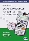 CASIO fx-991DE PLUS von der Sekundarstufe 1 bis zum Abitur: Ausführliche Beispiele und Übungsaufgaben. Mit vielen Step-by-Step Videos auf CD by 