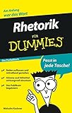 Rhetorik für Dummies Das Pocketbuch by Malcolm Kushner