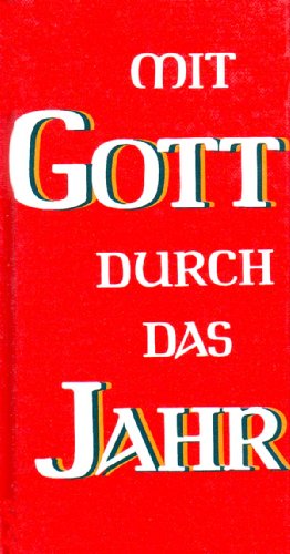 Download Mit Gott durch das Jahr. Im Geiste Kolpings beten. Meditationen für jeden Tag Download Mit Gott durch das Jahr. Im Geiste Kolpings beten. Meditationen für jeden Tag