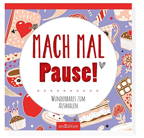 Download Mach mal Pause!: Wunderbares zum Ausmalen (Malprodukte für Erwachsene) Download Mach mal Pause!: Wunderbares zum Ausmalen (Malprodukte für Erwachsene)