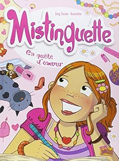 jaquette livre Mistinguette, Tome 1 : En quête d'amour