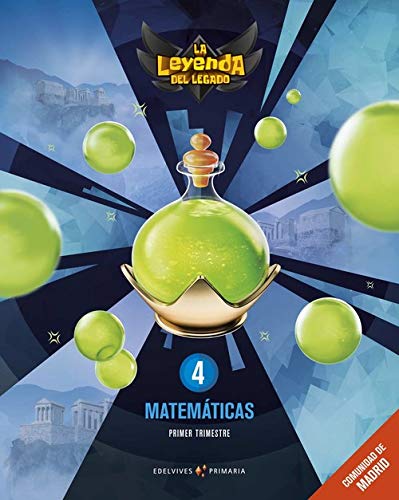 Portada de Proyecto: La leyenda del Legado. Matemáticas 4. Comunidad de Madrid. Trimestres
