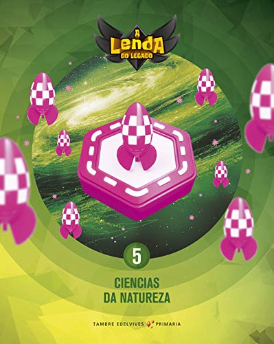 Proxecto A Lenda do LegadoCiencias da Natureza 5