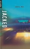 Jacked (Orca Soundings) by Carrie Mac