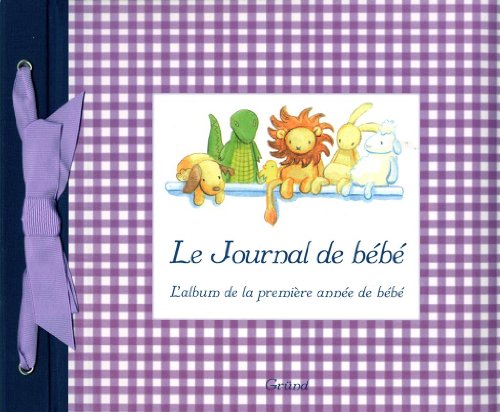Le journal de bébé Le journal de bébé