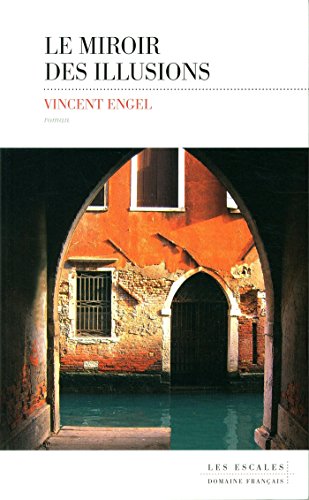 couverture de : Le miroir des illusions