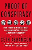 Proof of Conspiracy: How Trump Betrayed America by
