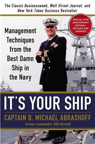 IT'S YOUR SHIP (REVISED): MANAGEMENT TECHNIQUES...