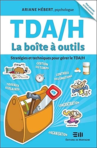 Télécharger TDA/H - La boîte à outils - Stratégies et techniques pour gérer le TDA/H Livre eBook France