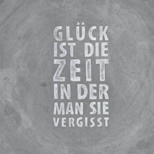 Zuhause – Betonschale – Glück ist die Zeit …. - 3