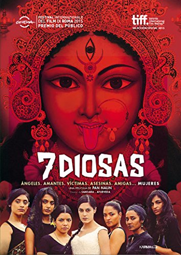 Déesses indiennes en colère (Angry Indian Goddesses, Importé d'Espagne, langues sur les détails)