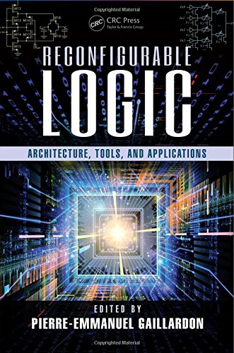 Preisvergleich Produktbild Reconfigurable Logic (Devices, Circuits, and Systems)