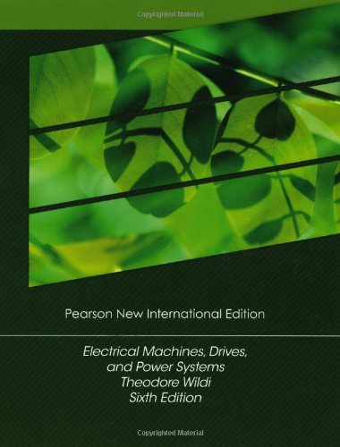 Télécharger Electrical Machines, Drives and Power Systems: Pearson New International Edition Gratuit