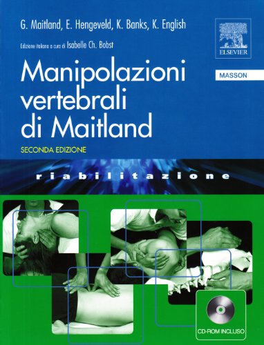 Manipolazioni vertebrali di Maitland. Con CD-ROM