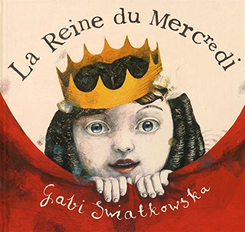 La  reine du mercredi