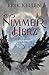 Nimmerherz - Das Ende aller Pfade: Fantasy (Nimmerherz-Legende 5 von 5) by Erik Kellen