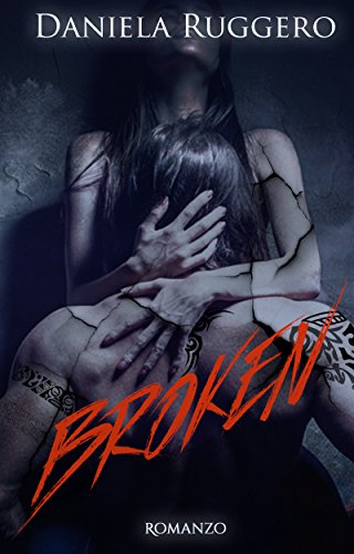 BROKEN: destini spezzati libro