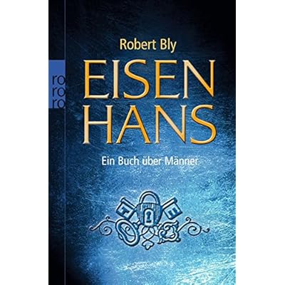 Eisenhans: Ein Buch über Männer