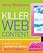 Killer Web Content: Make the Sale, Deliver the Service, Build the Brand (English Edition) by