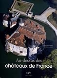 Au dessus des châteaux de France by 
