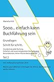 Image de Sooo. einfach kann Buchführung sein - Teil 2: Grundprinzip jeder Buchung, Einfachen und zusammenges