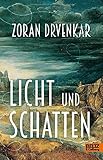 Bücher Neuerscheinungen 2022 - Licht und Schatten von Zoran Drvenkar