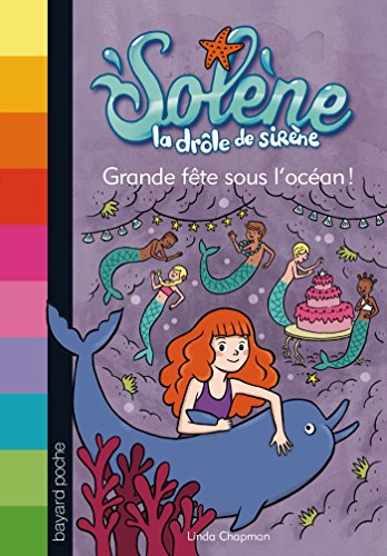 couverture de : Grande f&ecirc;te sous l'oc&eacute;an !