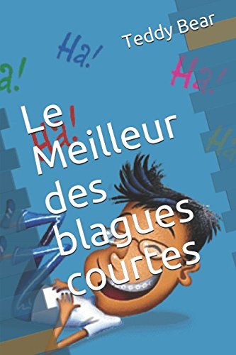 Le Meilleur des blagues courtes en ligne Le Meilleur des blagues courtes en ligne