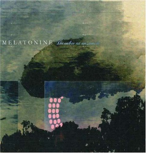 Preisvergleich Produktbild Decembre Est Un Samedi by Melatonine