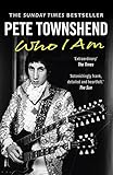 Pete Townshend: Who I Am by 