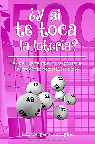 Download ¿Y si te toca la lotería?: Manual para que no te pille de
imprevisto ser millonario Libro en línea PDF