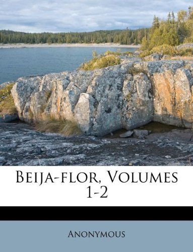 Preisvergleich Produktbild Beija-Flor, Volumes 1-2