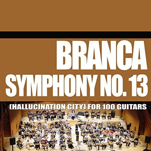 Symphony No. 13 (Hallucination City) For uitars