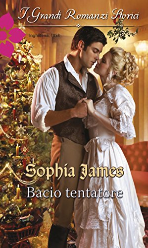 Sophia James - Bacio tentatore (2011)