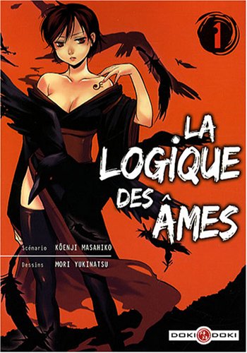 La logique des âmes — Tome 1