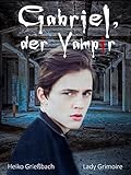 Cover zum Buch Gabriel, der Vampir