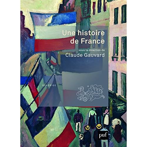 Une histoire de France Une histoire de France