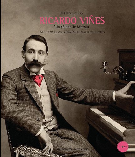 Download Ricardo Viñes : Un pèlerin de l'Absolu (1CD audio) Download Ricardo Viñes : Un pèlerin de l'Absolu (1CD audio)