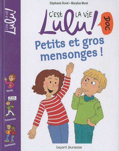 couverture de : Petits et gros mensonges !