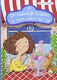 Der zauberhafte Eisladen: Vanille, Erdbeer und Magie. Band 1 (Der zauberhafte Eisladen-Reihe, Band 1) by Heike Eva Schmidt, Daniela Kunkel