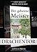 Der geheime Meister vom Drachentor by