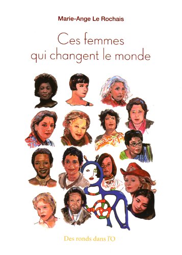 couverture de : Ces femmes qui changent le monde