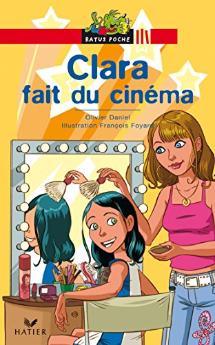 Clara fait du cinéma (Baptiste et Clara t. 4)
