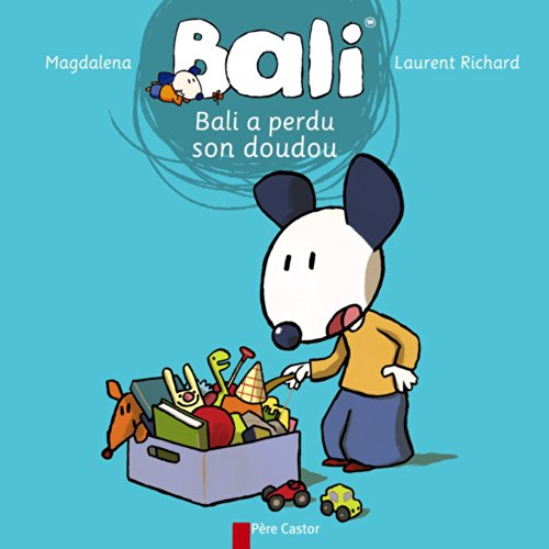 couverture de : Bali a perdu son doudou