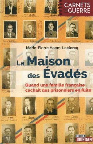 La maison des évadés - Quand une famille française cachait des prisonniers en fuite en ligne